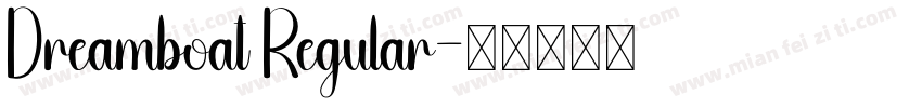 Dreamboat Regular字体转换